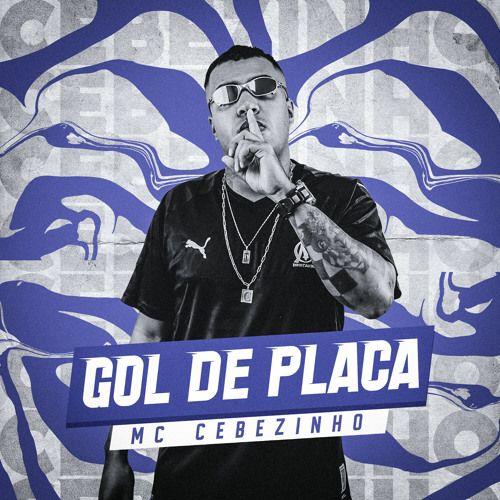 Portada del álbum "Gol de Placa", de MC Cebezinho