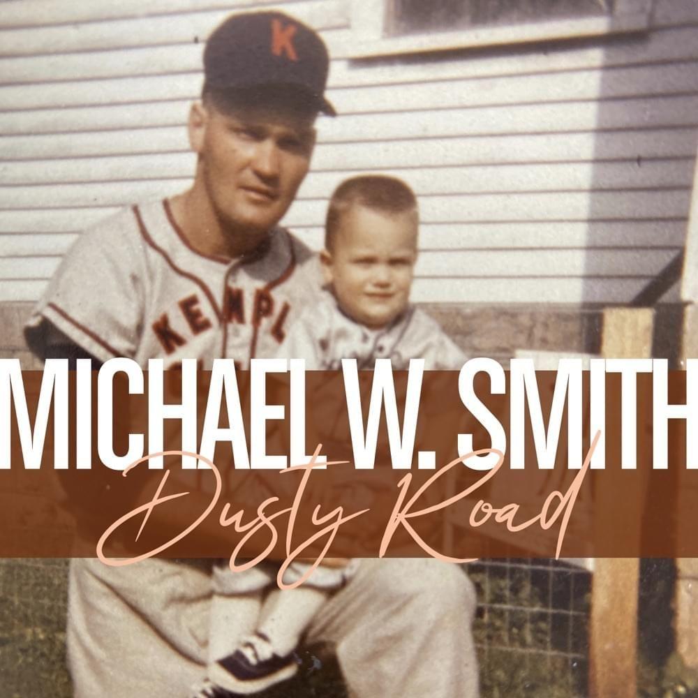 Portada del álbum "Dusty Road", de Michael W. Smith