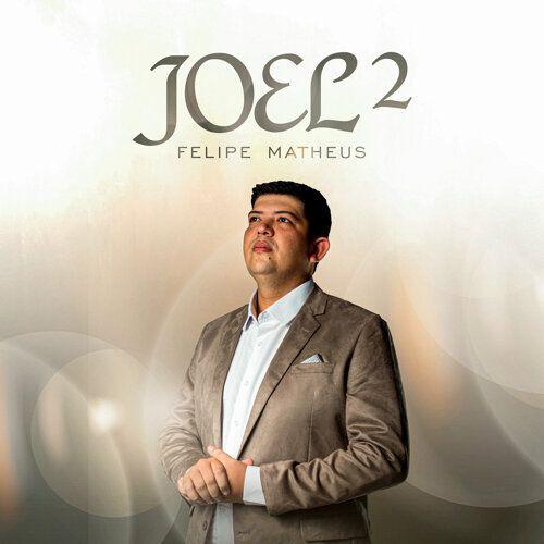 Portada de Sencillo/EP "Joel 2", de Felipe Matheus
