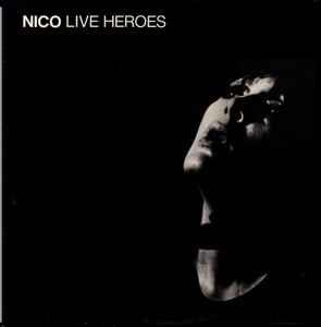 Capa do Álbum "Live Heroes", de Nico