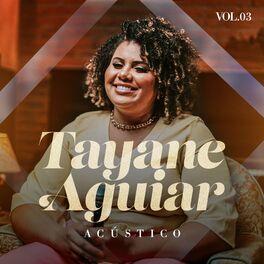 Portada de Sencillo/EP "Acústico, Vol. 3", de Tayane Aguiar