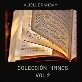 Portada de Álbum "Coleccion de Himnos (Vol. 2)", de Alicia Brandam