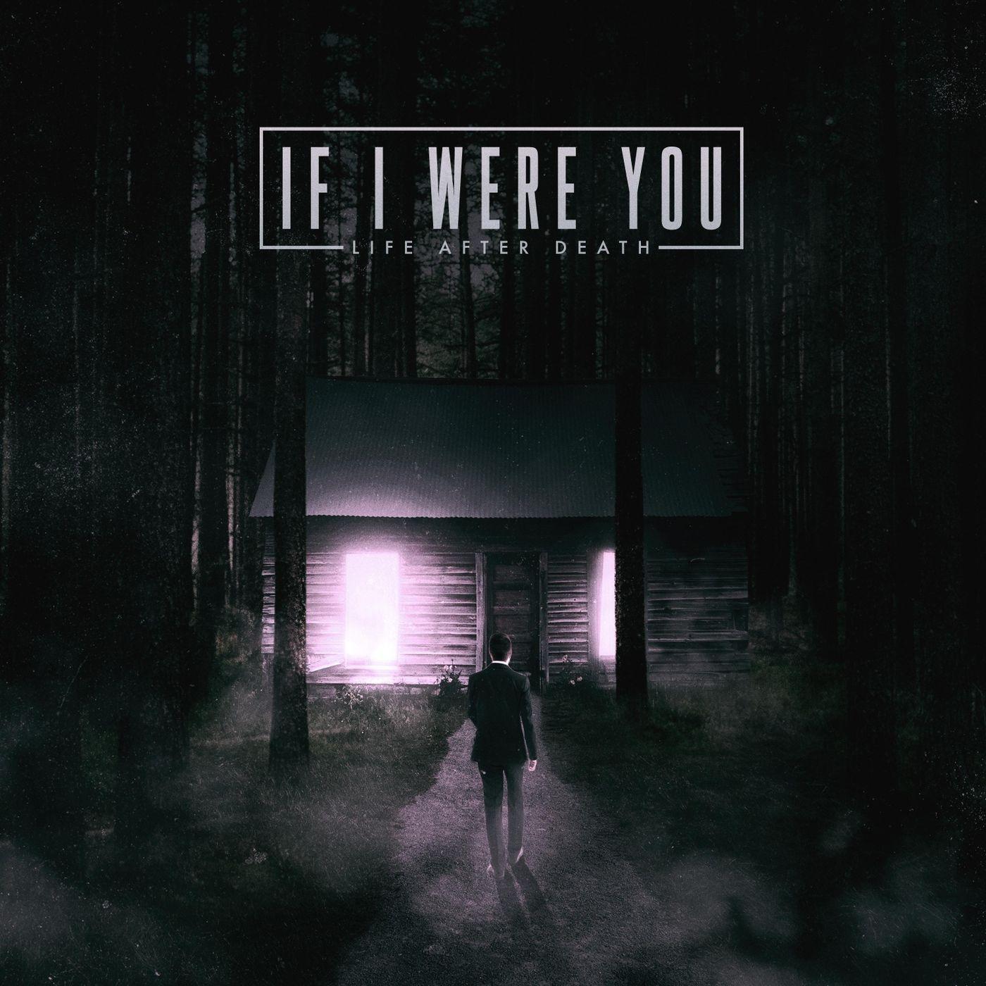 Portada de Álbum "Life After Death", de If I Were You