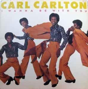 Portada de Álbum "I Wanna Be With You", de Carl Carlton