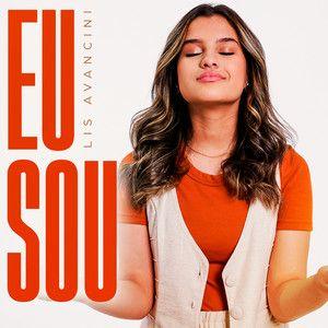 Portada de Sencillo/EP "Eu Sou", de Lis Avancini
