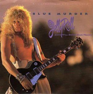 Capa do Single/EP "Jelly Roll (Love Will Break Your Heart)", de Blue Murder