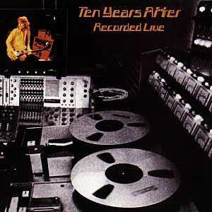 Album cover of "Recorded Live" by Ten Years After