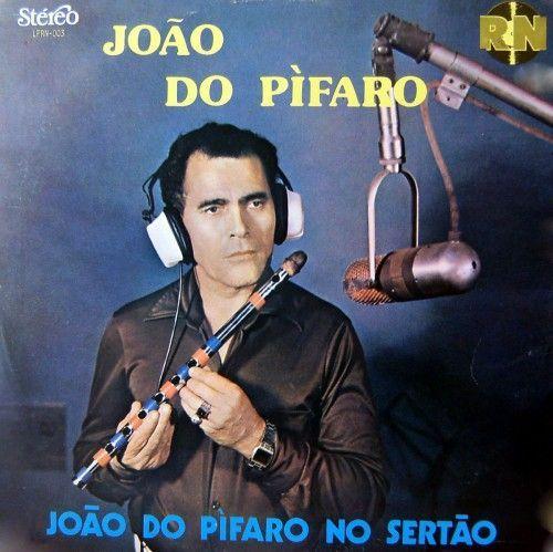 Portada de Álbum "João do Pifaro no Sertão", de João do Pife