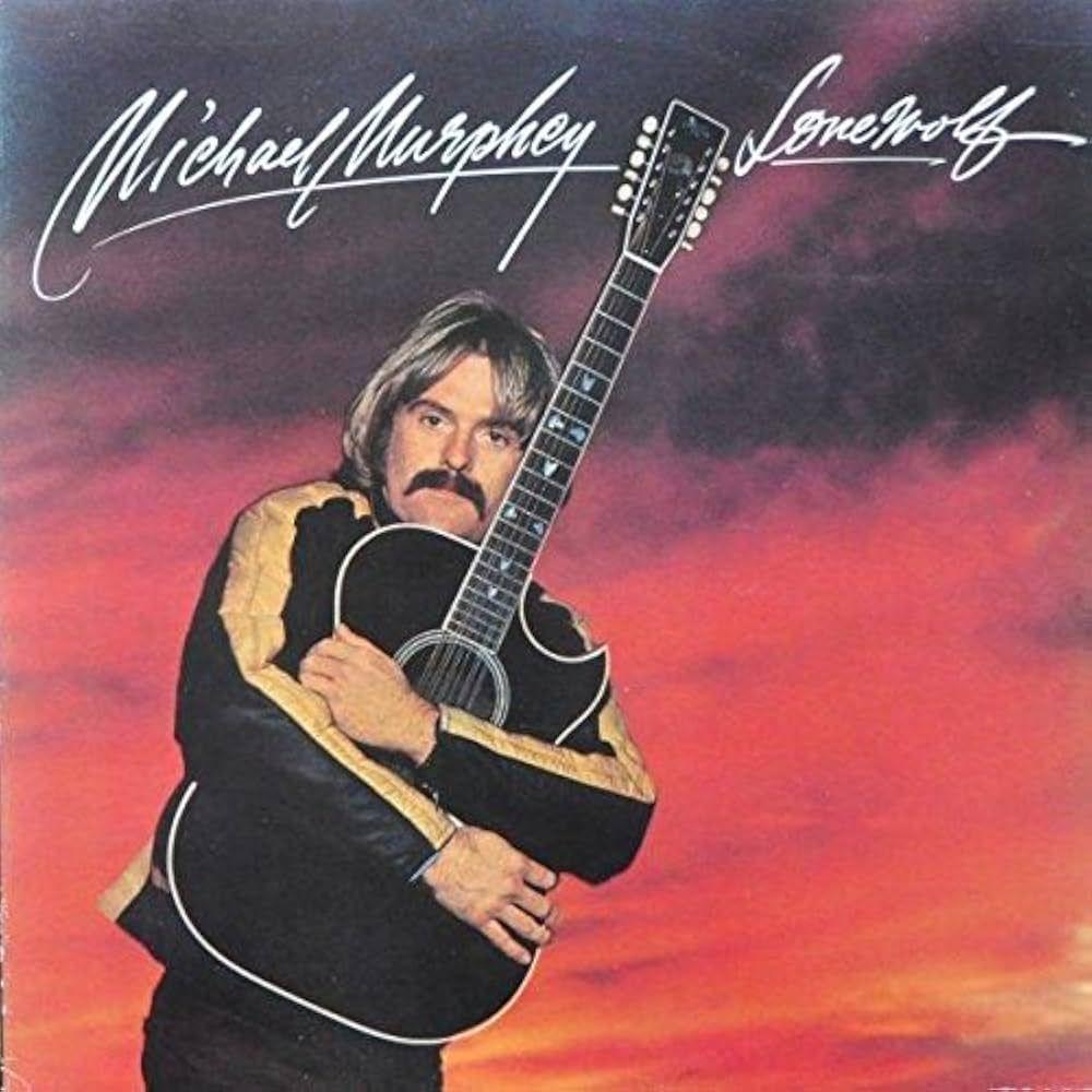 Album cover of "Lone Wolf" by Michael Martin Murphey