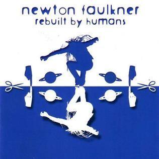 Portada de Álbum "Rebuilt By Humans", de Newton Faulkner