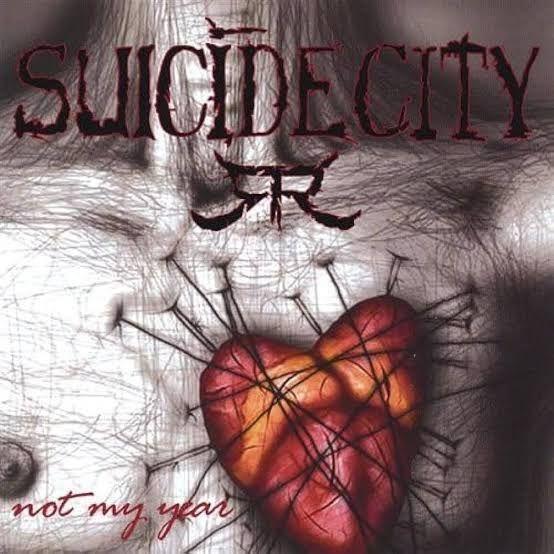 Single/EP cover of "Not My Year" by Suicide City