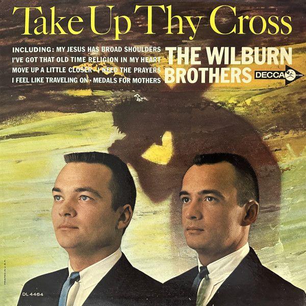 Capa do álbum "Take Up Thy Cross", de Wilburn Brothers