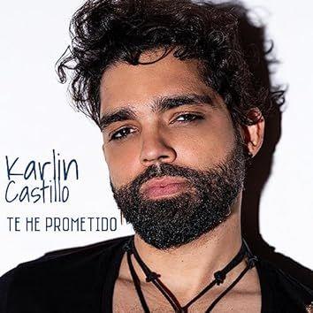 Portada de Sencillo/EP "Te He Prometido", de Karlin Castillo