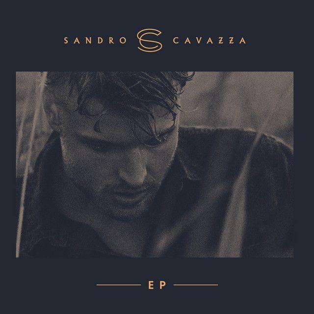 Capa do Single/EP "Sandro Cavazza - EP", de Sandro Cavazza
