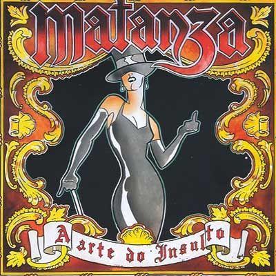 Capa do Álbum "A ARTE DO INSULTO", de Matanza