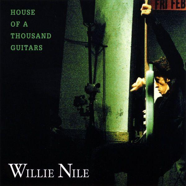 Portada de Álbum "House Of a Thousand Guitars", de Willie Nile