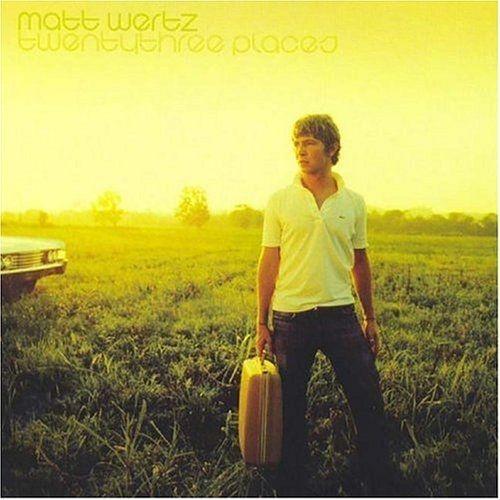 Portada de Álbum "Twenty Three Places", de Matt Wertz