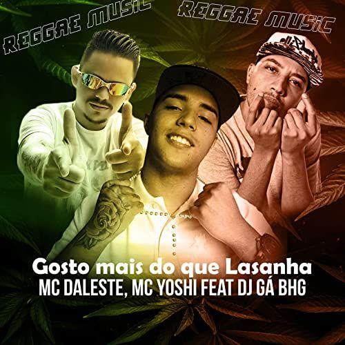Portada de Sencillo/EP "Gosto mais do que lasanha (Raggae) ", de MC Daleste