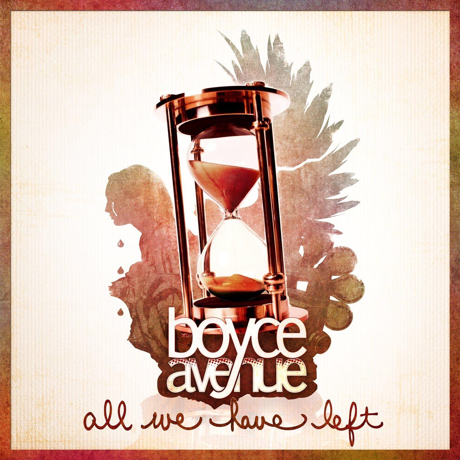 Capa do Álbum "All We Have Left", de Boyce Avenue