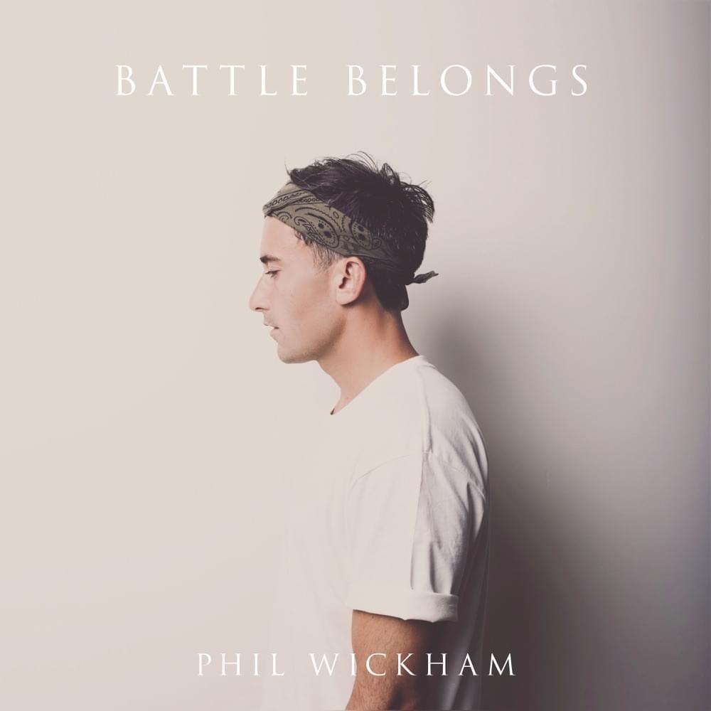 Capa do Single/EP "Battle Belongs (Single)", de Phil Wickham