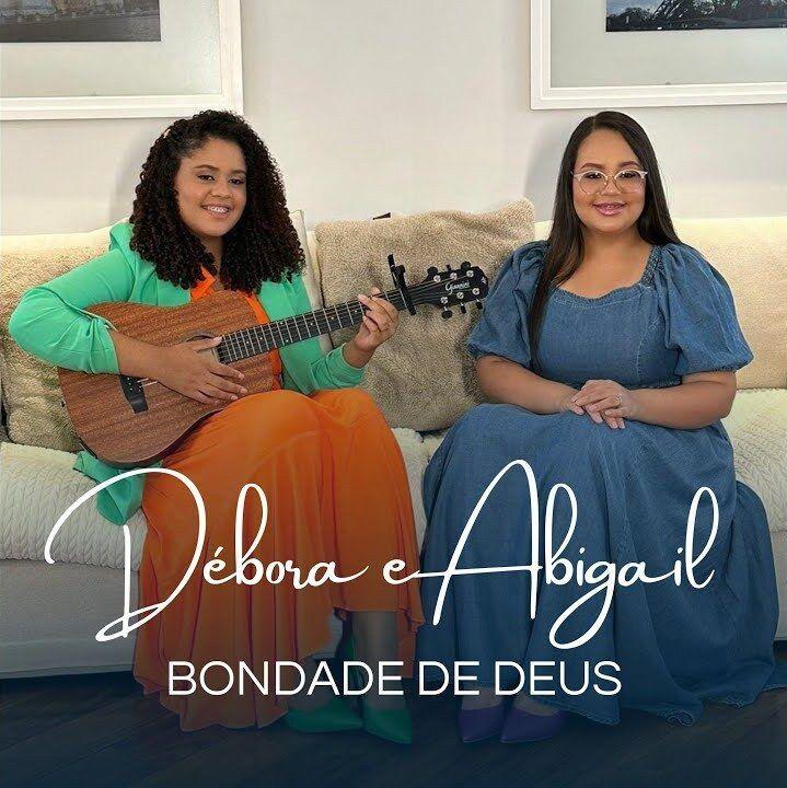 Portada de Sencillo/EP "Bondade de Deus", de Debora e Abigail