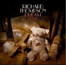 Album cover of "Dream Attic" by Richard Thompson