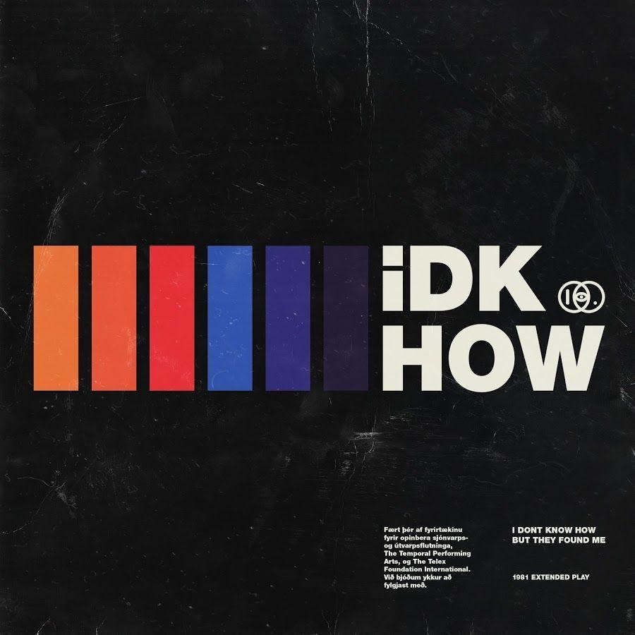 Portada de Álbum "1981 Extended Play", de I DON'T KNOW HOW BUT THEY FOUND ME
