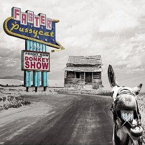 Portada de Álbum "Front Row For The Donkey Show", de Faster Pussycat