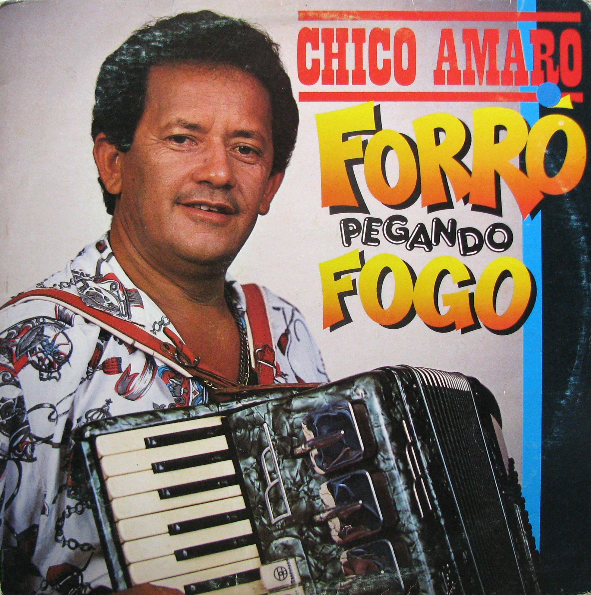 Album cover of "Forró Pegando Fogo" by Chico Amaro