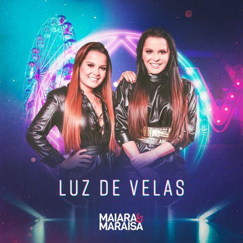 Album cover of "Luz de Velas" by Maiara & Maraisa