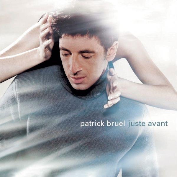 Capa do Álbum "Juste Avant", de Patrick Bruel
