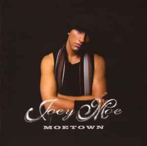 Portada de Álbum "Moetown", de Joey Moe