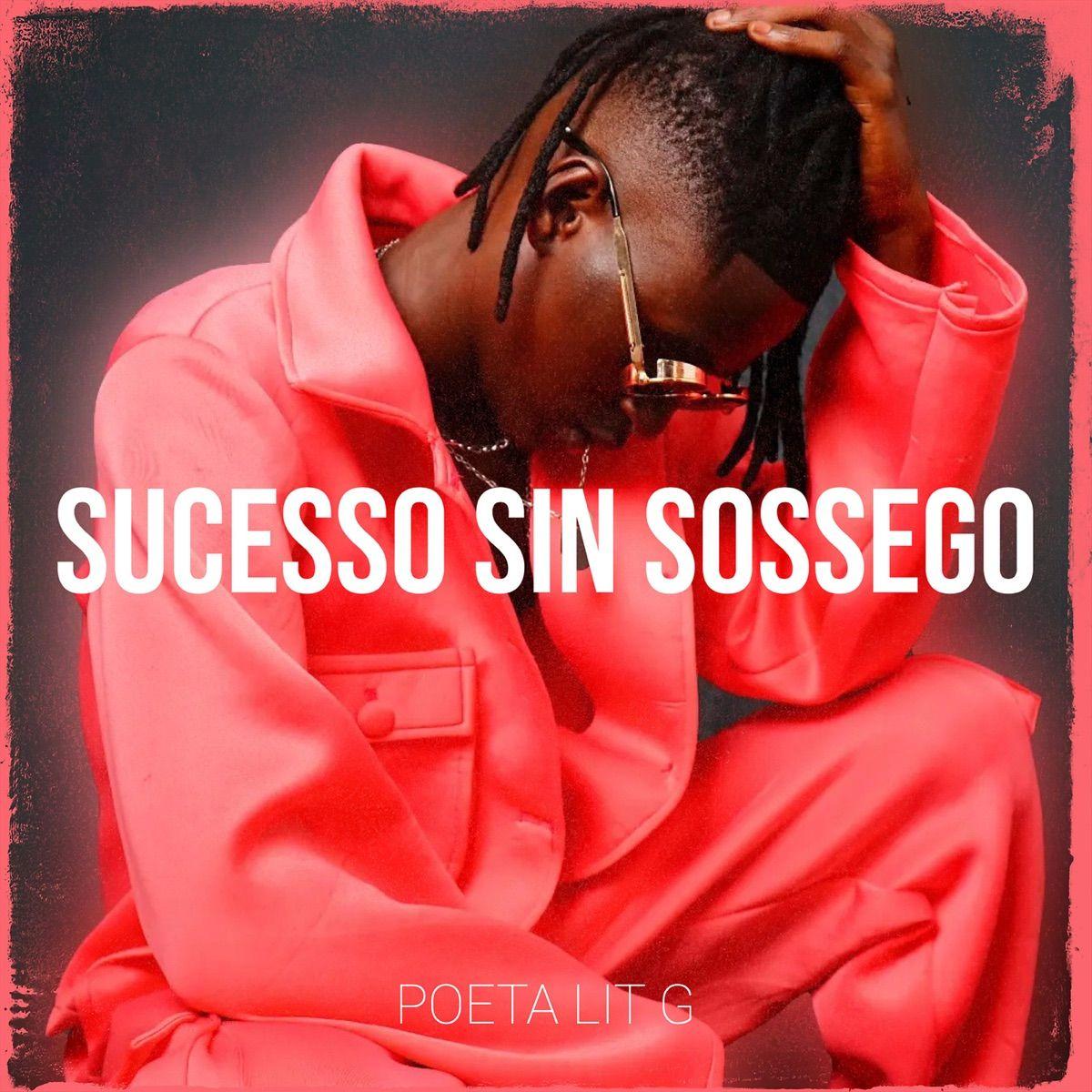 Portada de Sencillo/EP "Sucesso Sin Sossego", de Poeta Lit G