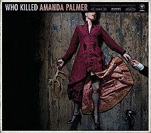 Portada de Álbum "Who Killed Amanda Palmer", de Amanda Palmer
