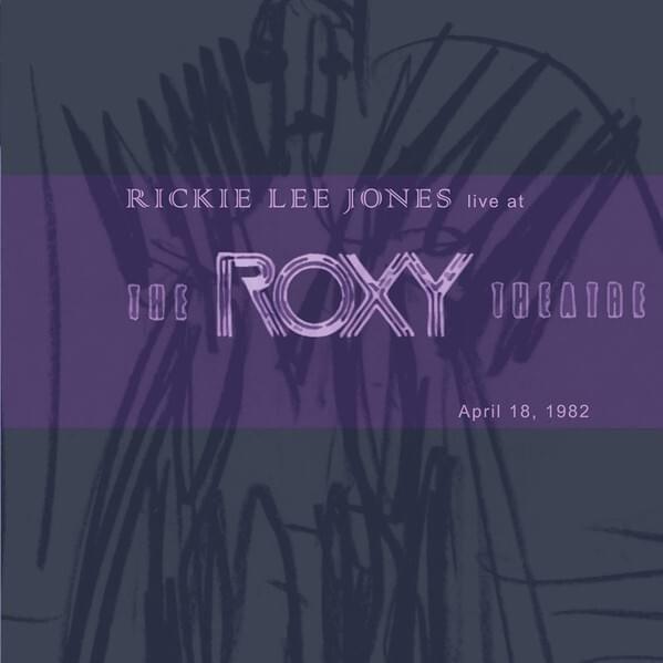 Album cover of " Live At The Roxy" by Rickie Lee Jones