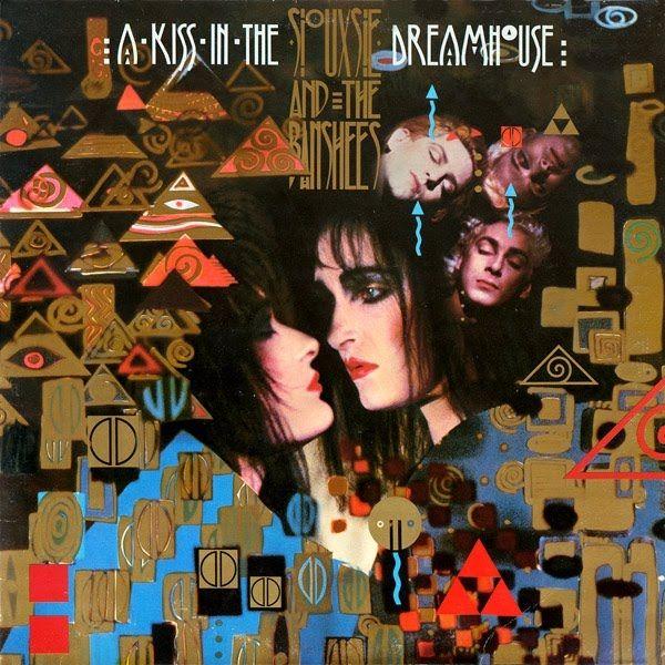Album cover of "A Kiss In The Dreamhouse" by Siouxsie And The Banshees