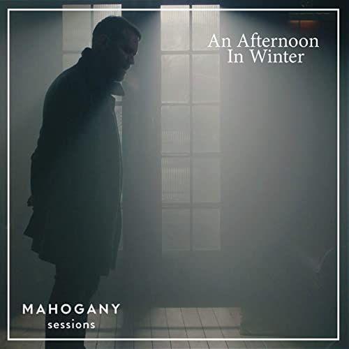 Portada de Sencillo/EP "An Afternoon In Winter (Mahogany Sessions)", de Matthew and the Atlas