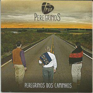 Portada de Álbum "Peregrinos dos Caminhos", de Trio Peregrinos