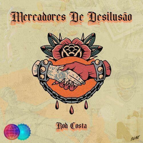 Capa do Single/EP "Mercadores De Desilusão", de Rodrigo Costa