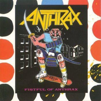 Capa do álbum "Fistful of Anthrax (Compilation)", de Anthrax