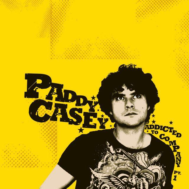 Portada de Álbum "Addicted To Company (Pt. I)", de Paddy Casey