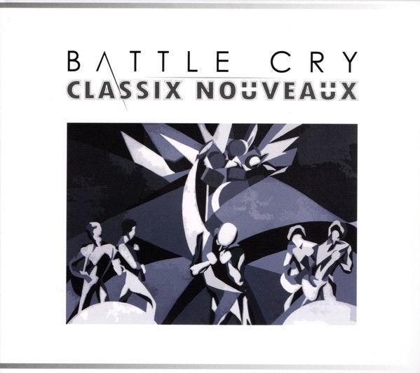 Portada de Álbum "Battle Cry", de Classix Nouveaux