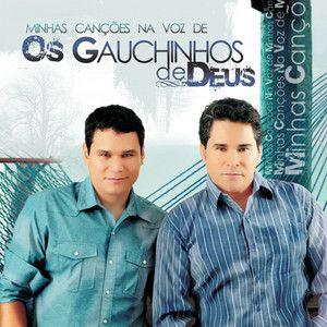 Portada de Álbum "Minhas canções na voz de Os Gauchinhos de Deus ", de Os Gauchinhos
