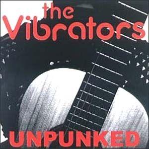 Portada de Álbum "Unpunked", de The Vibrators