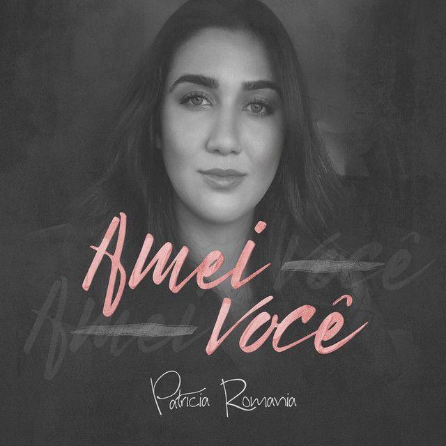 Portada de Sencillo/EP "Amei Você", de Patrícia Romania