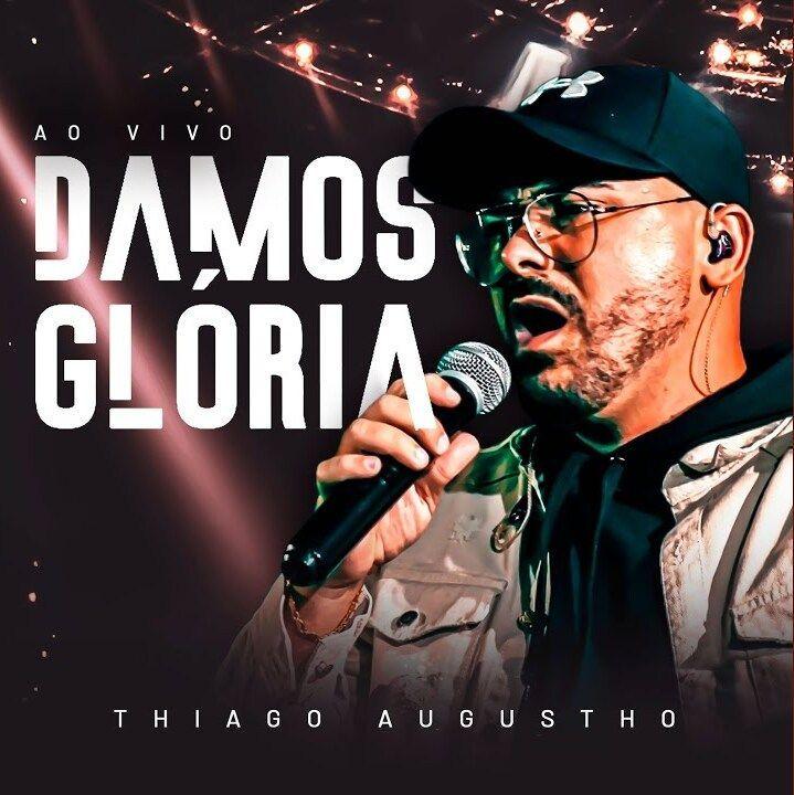 Capa do Single/EP "Damos Glória", de Thiago Augustho