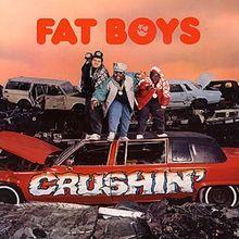 Portada de Álbum "Crushin'", de Fat Boys