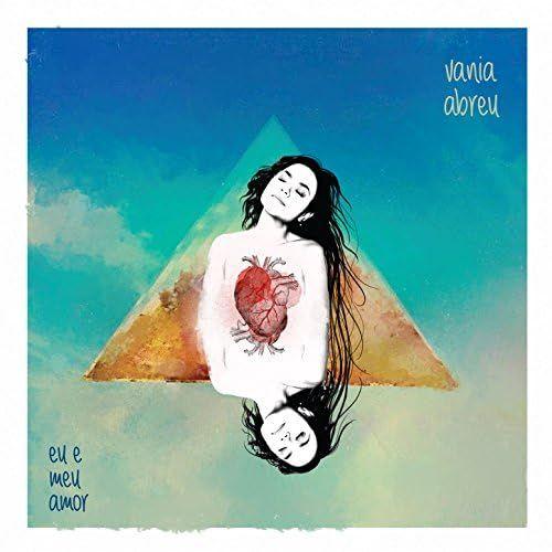 Capa do Single/EP "Eu e Meu Amor ", de Vânia Abreu
