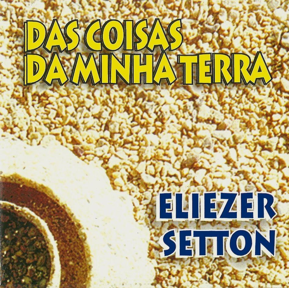 Album cover of "Das Coisas da Minha Terra" by Eliezer Setton
