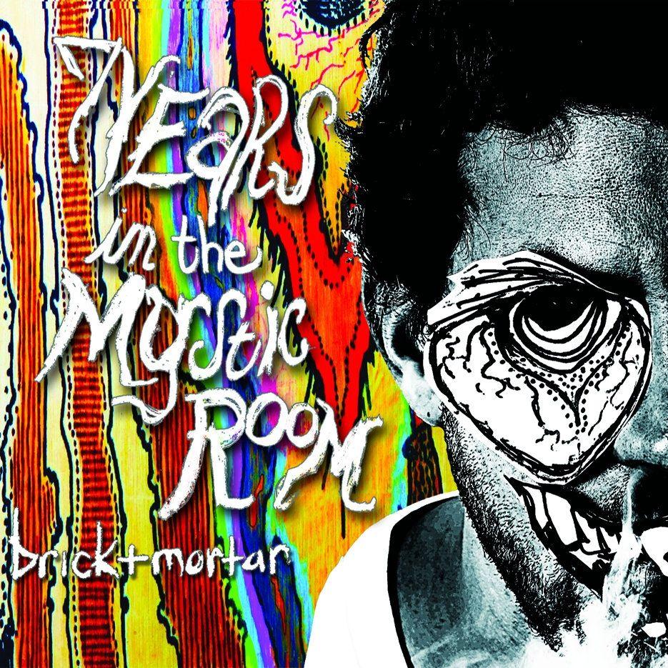 Capa do Álbum "7 Years in the Mystic Room", de Brick + Mortar